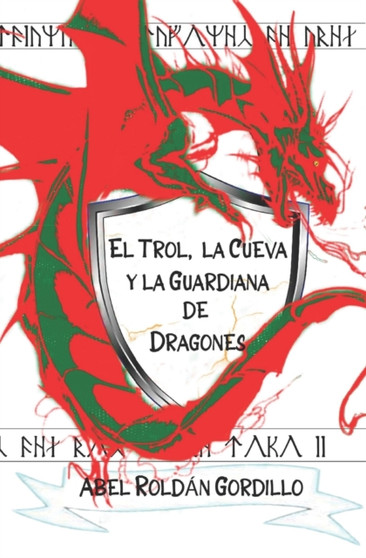 El Trol, la cueva y la guardiana de dragones