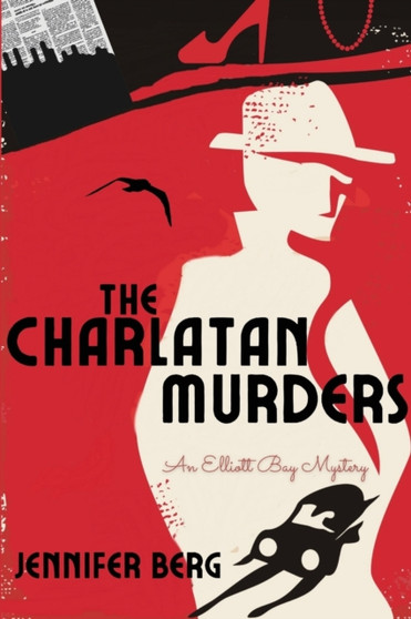 The Charlatan Murders : An Elliott Bay Mystery : 1