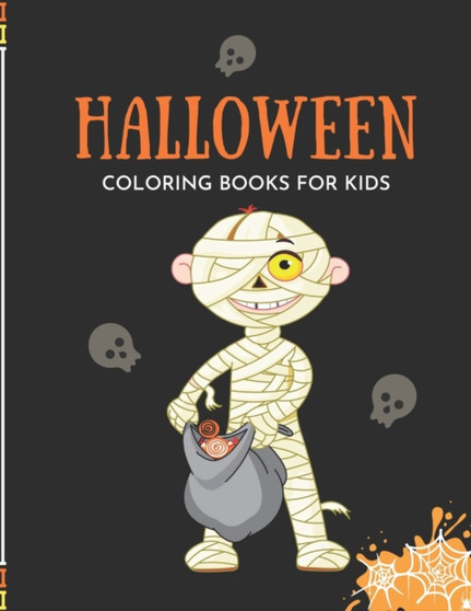 Halloween Coloring Book For Kids : Halloween Coloring And Activity Book For Toddlers And Kids