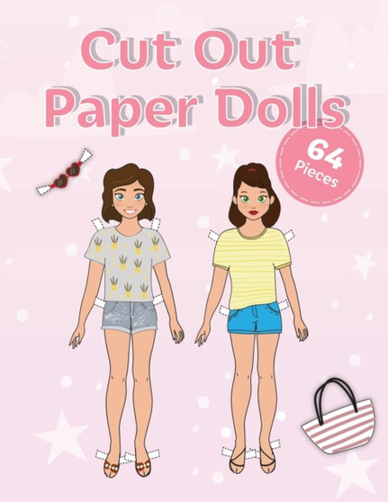 Cut out paper dolls : Fashion paper dolls for daughter or granddaughter : 1