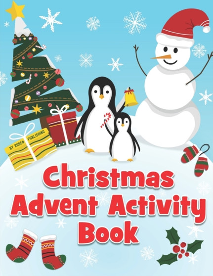 Christmas Advent Activity Book : 25 Day Countdown to Christmas Calendar Gift For Kids