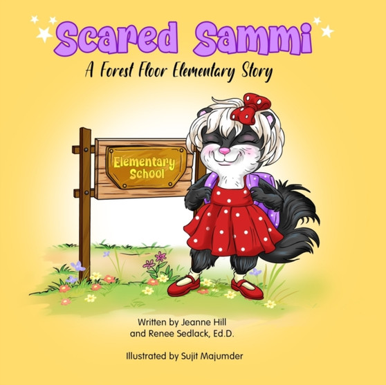 Scared Sammi : A Forest Floor Elementary Story