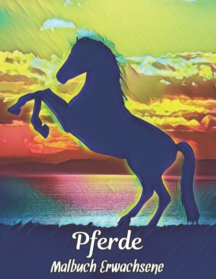 Pferde Malbuch Erwachsene : 50 Einseitige Pferde Designs Stressabbau Malvorlagen fur Erwachsene Geschenk fur Pferdeliebhaber zum Ausmalen Erwachsenen Malbuch fur Pferdeliebhaber Manner und Frauen Pferde Malbuch Erwachsene : 50 Einseitige Pferde Designs Stressabbau Malvorlagen fur Erwachsene Geschenk fur Pferdeliebhaber zum Ausmalen Erwachsenen Malbuch fur Pferdeliebhaber Manner und Frauen