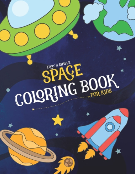 SPACE Coloring Book For Kids : Cute Illustration of Space, Planets, Astronauts, Spaceships, Rockets, Aeroplane, Helicopter, etc - Children's Coloring and Activity Books SPACE Coloring Book For Kids : Cute Illustration of Space, Planets, Astronauts, Spaceships, Rockets, Aeroplane, Helicopter, etc - Children's Coloring and Activity Books