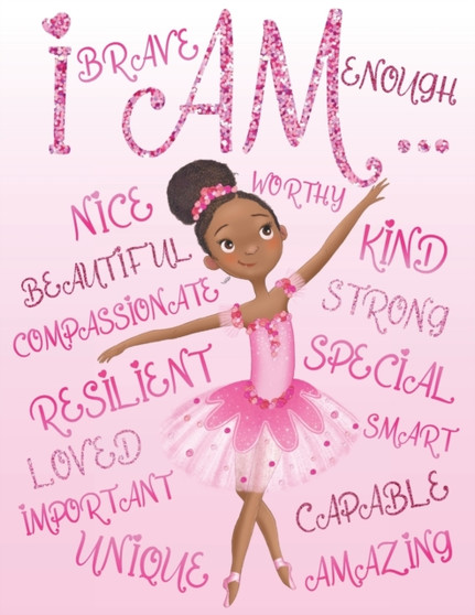 I Am Enough, I Am Special, I Am Unique : Positive Affirmations for African American Girls Empowering Coloring Book for Black and Brown Girls with Natural Curly Hair