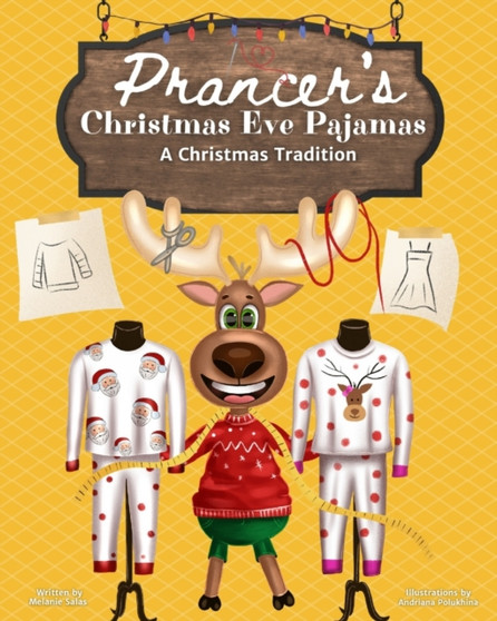 Prancer's Christmas Eve Pajamas : A Christmas Tradition