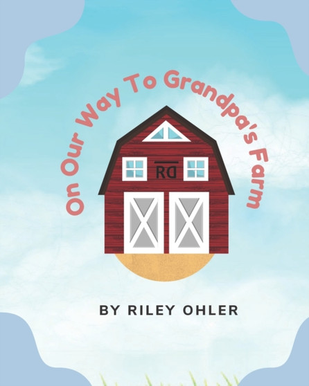 Off To Grandpa's Farm : 1