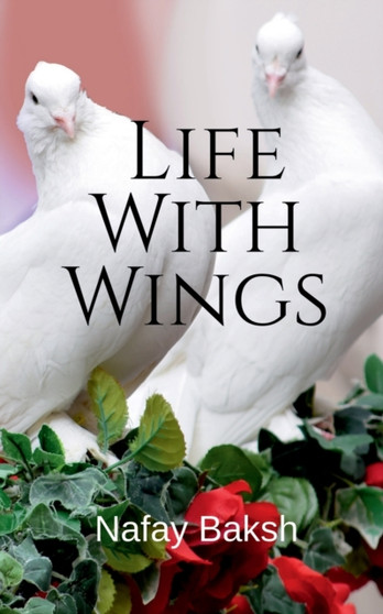 Life With Wings : story