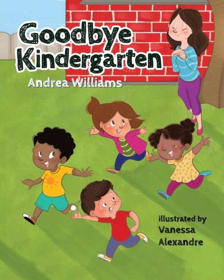 Goodbye Kindergarten : New Edition