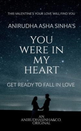 You Were in My Heart : Get Ready to Fall in Love