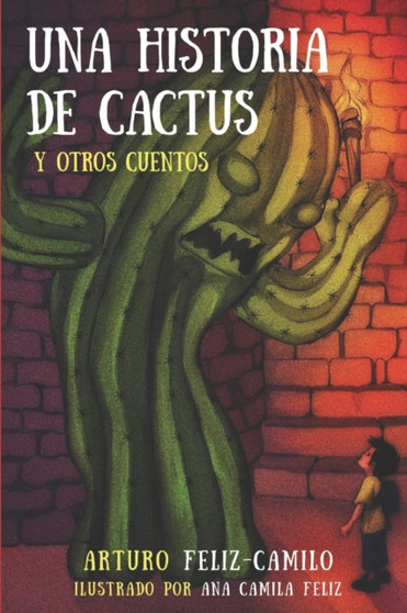 Una Historia de Cactus y Otros Cuentos : 1
