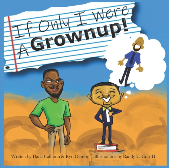 If Only I Were A Grownup