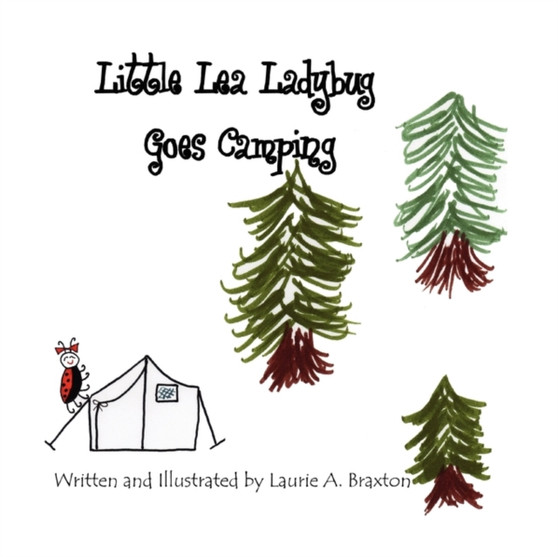 Little Lea Ladybug Goes Camping