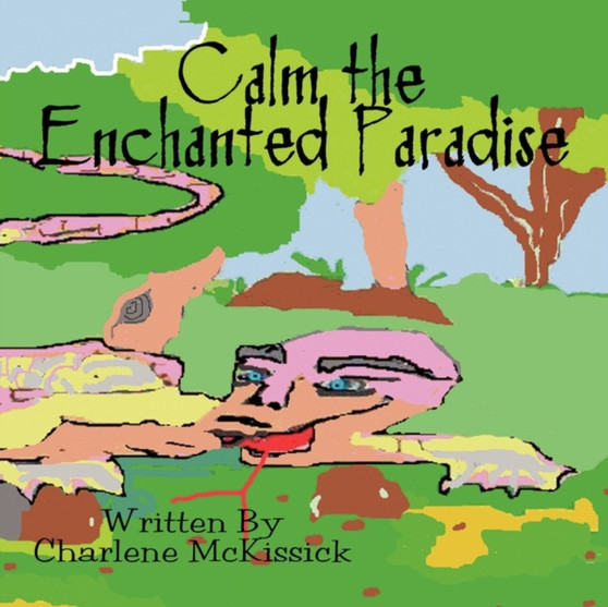 Calm the Enchanted Paradise