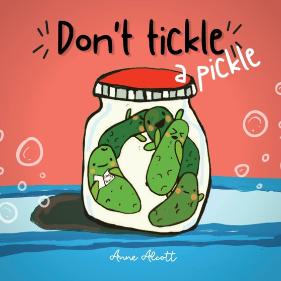 Don't tickle a pickle