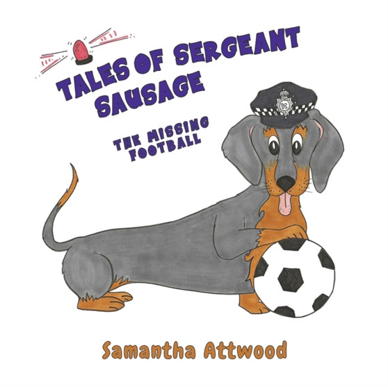 Tales of Sergeant Sausage : The Missing Football
