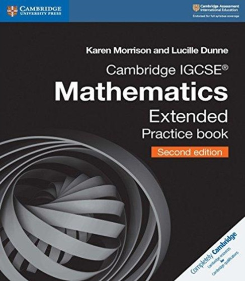 Cambridge IGCSE??? Mathematics Extended Practice Book
