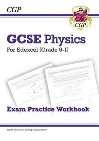 New GCSE Physics Edexcel Exam Practice Workbook (answers sold separately)