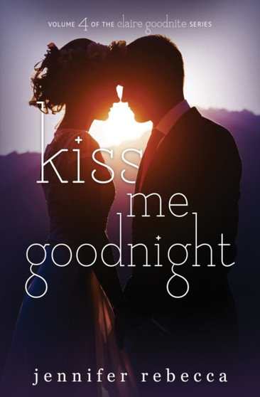 Kiss Me Goodnight : 4