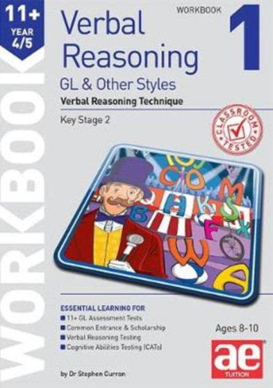 11+ Verbal Reasoning Year 4/5 GL  Other Styles Workbook 1 : Verbal Reasoning Technique