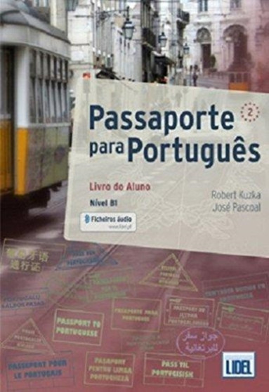 Passaporte para Portugues 2 : Livro do Aluno + audio download (B1)