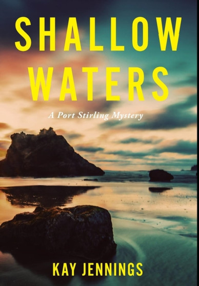 Shallow Waters : A Port Stirling Mystery : 1