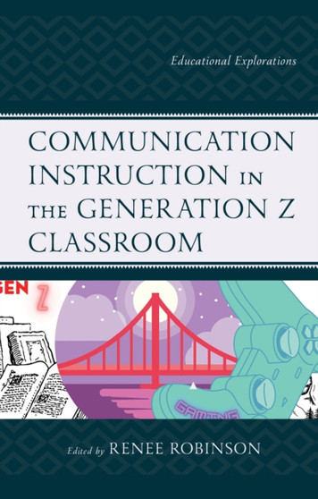 Communication Instruction in the Generation Z Classroom : Educational Explorations