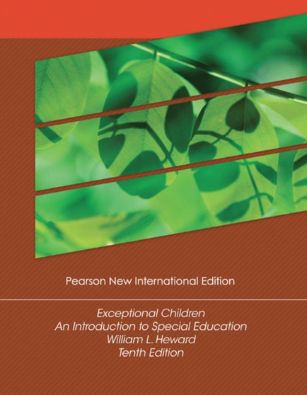 Exceptional Children: An Introduction to Special Education : Pearson New International Edition