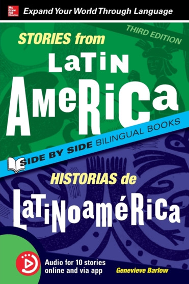 Stories from Latin America / Historias de Latinoamerica, Premium Third Edition Stories from Latin America / Historias de Latinoamerica, Premium Third Edition