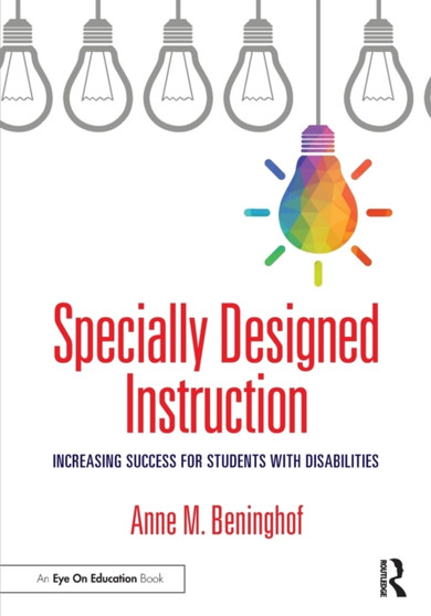 Specially Designed Instruction : Increasing Success for Students with Disabilities