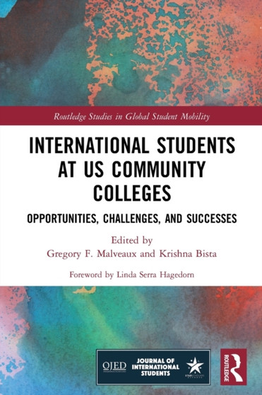 International Students at US Community Colleges : Opportunities, Challenges, and Successes