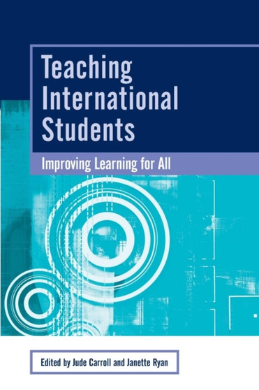 Teaching International Students : Improving Learning for All