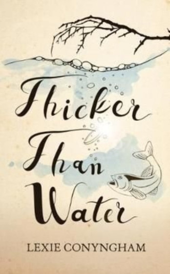 Thicker Than Water : 10