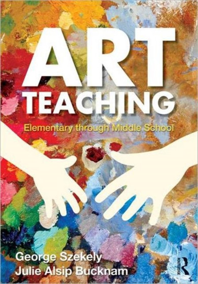 Art Teaching : Elementary through Middle School
