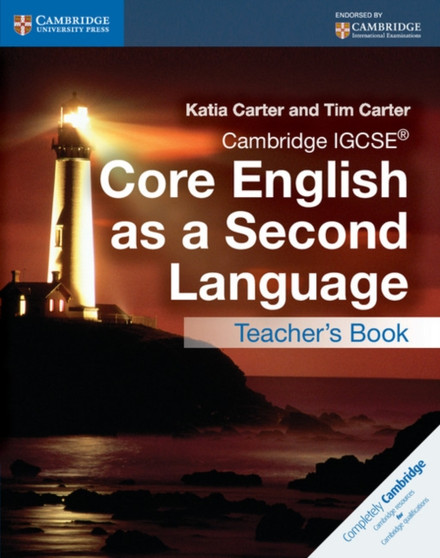 Cambridge IGCSE?? Core English as a Second Language Teacher's Book