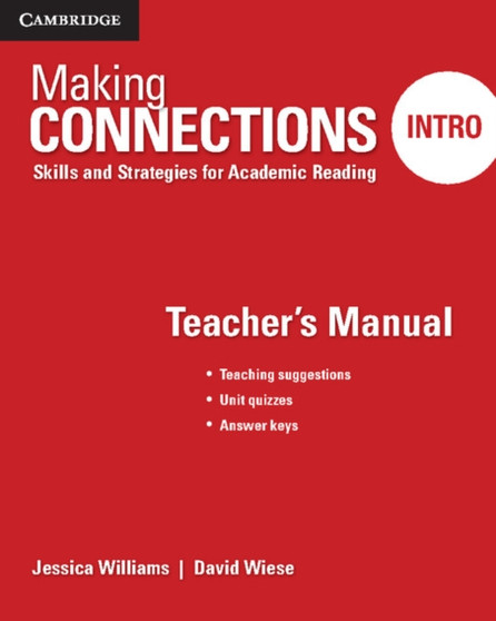 Making Connections Intro Teacher's Manual : Skills and Strategies for Academic Reading Making Connections Intro Teacher's Manual : Skills and Strategies for Academic Reading