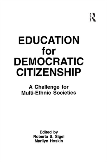Education for Democratic Citizenship : A Challenge for Multi-ethnic Societies