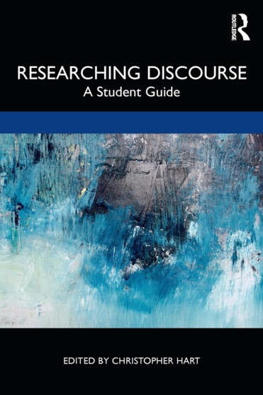 Researching Discourse : A Student Guide