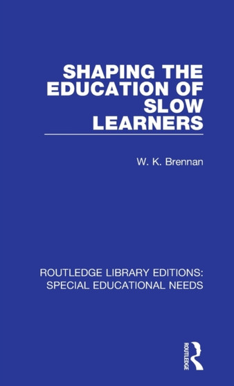 Shaping the Education of Slow Learners