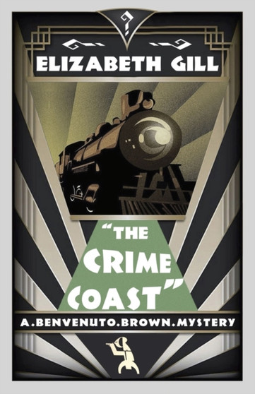 The Crime Coast : A Golden Age Mystery