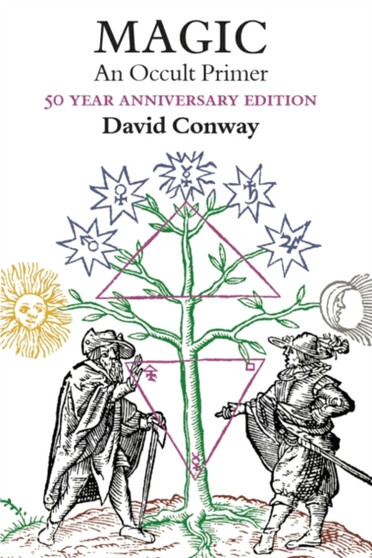 Magic : An Occult Primer 50th Anniversary Edition by David Conway - Paperback