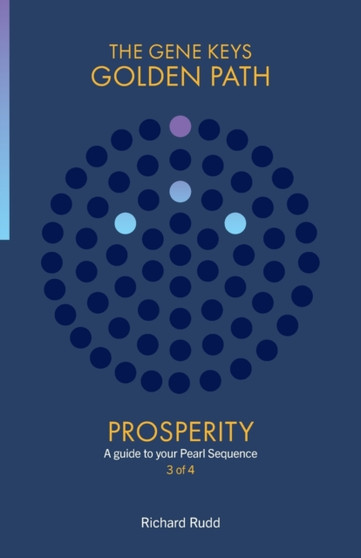 Prosperity : A guide to your Pearl Sequence : 3 by Richard Rudd - Paperback