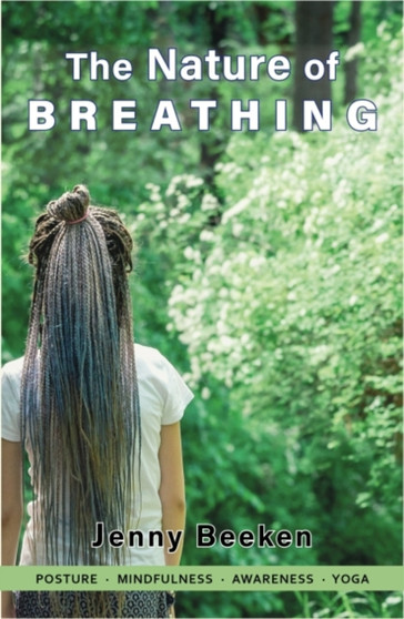The Nature of Breathing by Jenny Beeken - Paperback