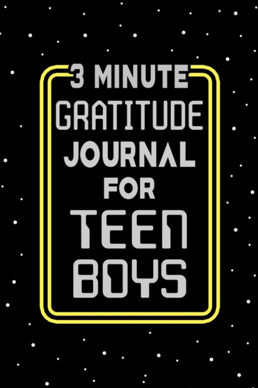 3 Minute Gratitude Journal for Teen Boys : Journal Prompts to Teach Teens Boy to Practice Gratitude and Mindfulness by Paperland - Paperback