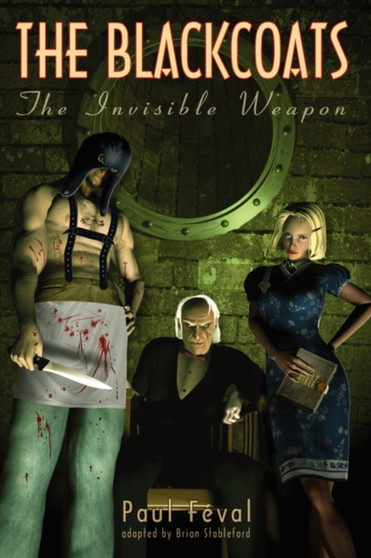 The Black Coats : The Invisible Weapon