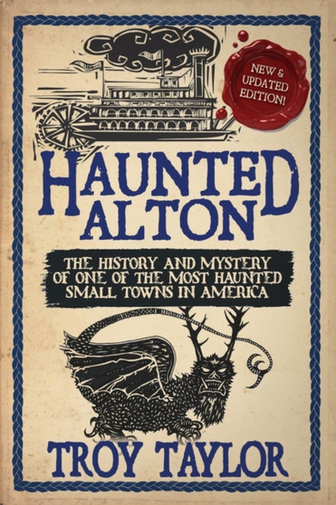 Haunted Alton by Troy Taylor - Paperback