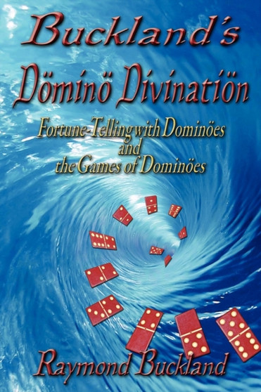 Buckland's Domino Divination by Raymond Buckland - Paperback