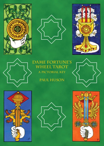 Dame Fortune's Wheel Tarot : A Pictorial Key by Paul Huson - Paperback