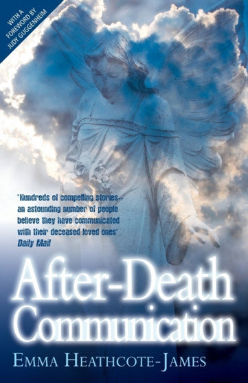 After Death Communication by Emma Heathcote-James - Paperback