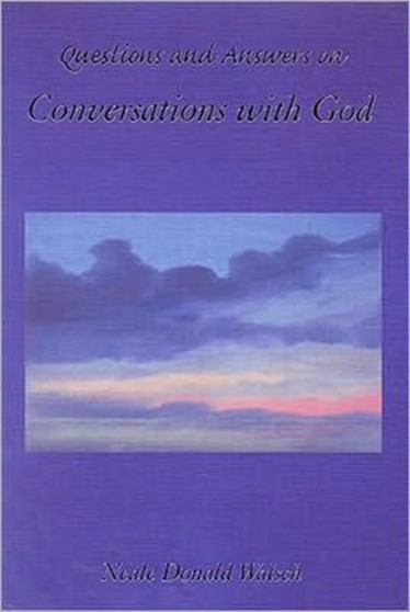 Questions and Answers from Conversations with God by Neale Donald Walsch - Paperback
